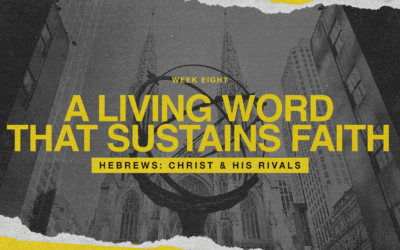 Christ & His Rivals: Hebrews 4:11-13