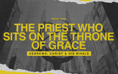 Christ & His Rivals: Hebrews 4:14-5:10