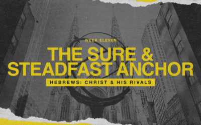 Christ & His Rivals: Hebrews 6:1-20