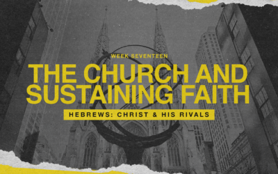 Christ & His Rivals: Hebrews 10:19-39